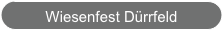 Wiesenfest Dürrfeld