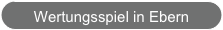 Wertungsspiel in Ebern